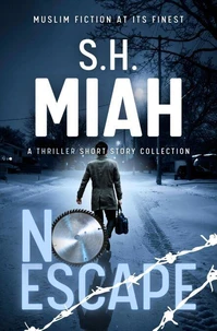 No Escape - A Thriller Short Story Collection
