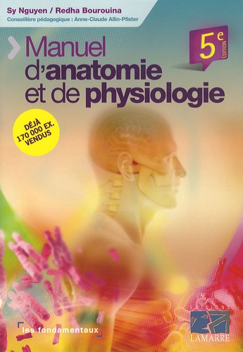 S-H Nguyen et Anne-Claude Allin-Pfister - Manuel d'anatomie et de physiologie.