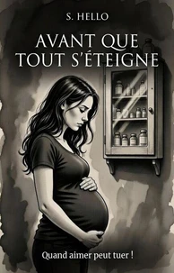 Avant que tout s'éteigne