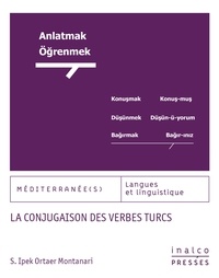 S. Ipek Ortaer Montanari - La conjugaison des verbes turcs.