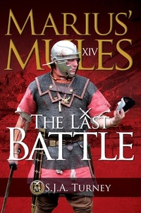  S.J.A. Turney - Marius' Mules XIV: The Last Battle.