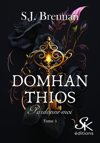 Domhan Thios Tome 1 Pardonne-moi