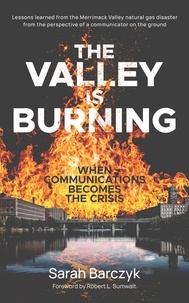 Téléchargez book pdfs gratuitement en ligne The Valley Is Burning: When Communications Becomes the Crisis in French ePub MOBI