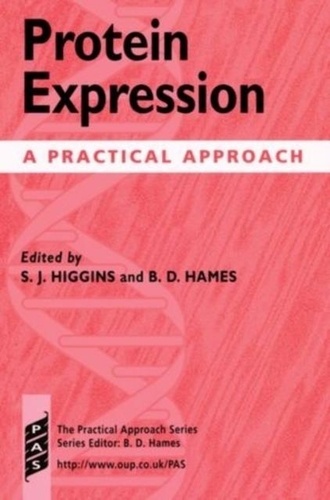 S. J. Higgins - protein expression : a practical approach.