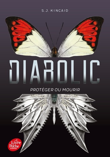 S-J Kincaid - Diabolic Tome 1 : Protéger ou mourir.