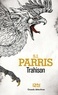 S. J. Parris - Trahison.