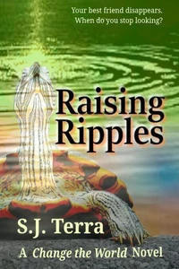 Raising Ripples