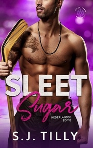  S.J. Tilly - Sleet Sugar - Sleet, #2.
