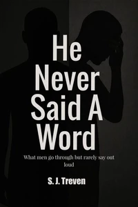 He Never Said A Word