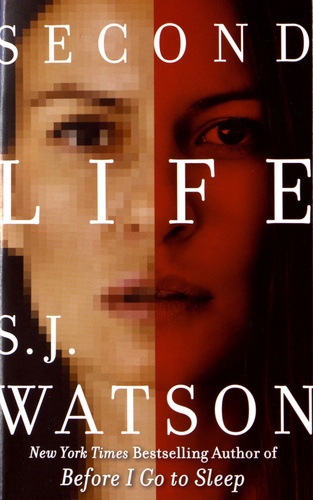 S. J. Watson - Second Life.