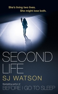 S J Watson - Second Life.