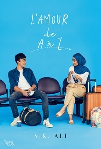 S. K. Ali et Thaïs Cesto - L'amour de A à Z (roman).