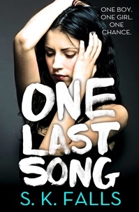 S. K. Falls - One Last Song.