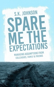  S. K. Johnson - Spare Me the Expectation.