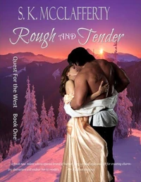 Rough and Tender