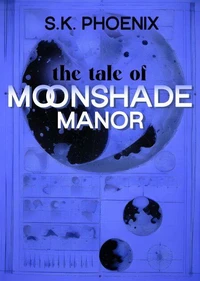 The Tale of Moonshade Manor