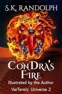 ConDra's Fire: Illustrated by the Author