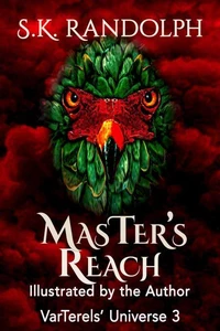 MasTer's Reach: Illustrated by the Author