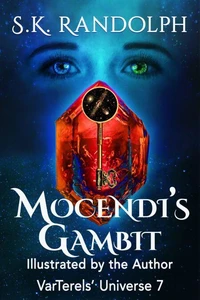 Mocendi's Gambit: Illustrated by the Author