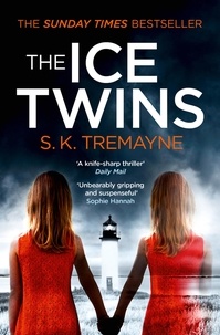 S. K. Tremayne - The Ice Twins.