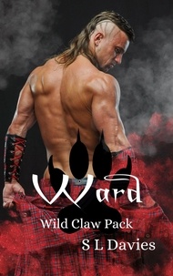  S L Davies - Ward - Wild Claw Pack, #2.