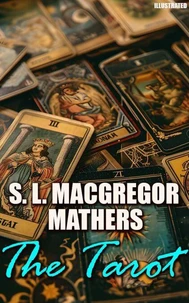 The Tarot. Illustrated