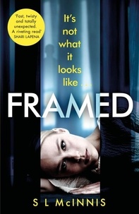 Gratuit pour télécharger des livres en ligne Framed  - an absolutely gripping psychological thriller with a shocking twist 9781472261014