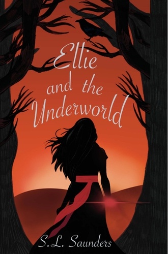  S L Saunders - Ellie and the Underworld - Ellie and the Underground, #1.