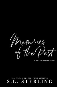  S.L. Sterling - Memories of the Past - Willow Valley, #1.
