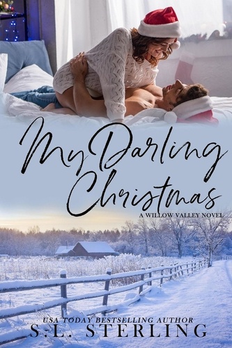  S.L. Sterling - My Darling Christmas - Willow Valley, #4.