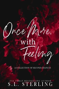 Once More, with Feeling: A Collection of Second Chances