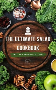 The Ultimate Salad Cookbook