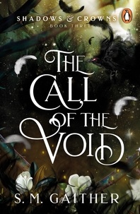 S. M. Gaither - The Call of the Void.