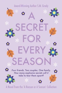 A Secret for Every Season