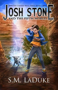 Josh Stone and the Fifth World