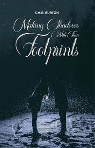 Making Shadows With Their Footprints