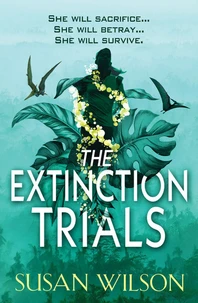 The Extinction Trials