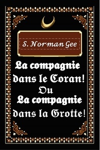  S. Norman Gee - La Compagnie Dans Le Curan.
