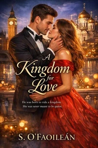 A Kingdom For Love