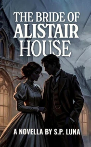 The Bride of Alistair House
