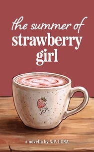 The Summer of Strawberry Girl