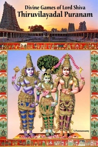  S.Ponnuswamy - Divine Games of Lord Shiva Thiruvilayadal Puranam.