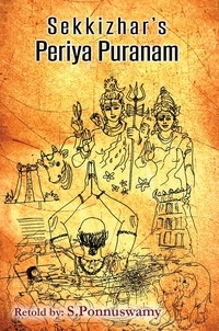  S.Ponnuswamy - Sekkizhar's Periya Puranam.