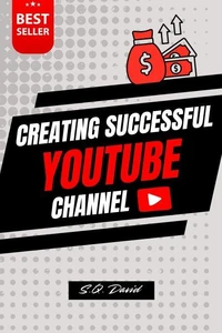 Creating Successful YouTube Channel