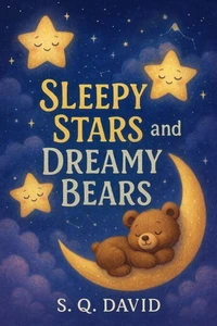 Sleepy Stars and Dreamy Bears