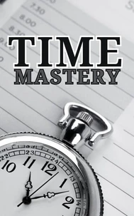 Time Mastery
