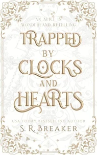 Trapped by Clocks and Hearts (fade-to-black edition)