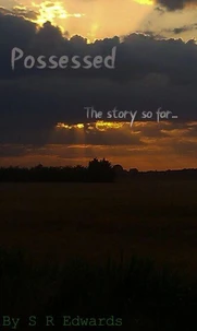 Possessed: The Story So Far.