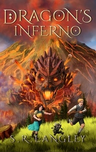  S. R. Langley - Dragon's Inferno - Dragon's Erf, #2.