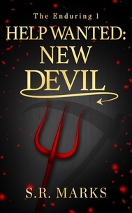  S.R. Marks - Help Wanted: New Devil - The Enduring, #1.